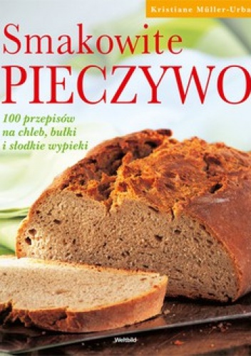 Okładka: Kristiane Muller-Urban - Smakowite pieczywo