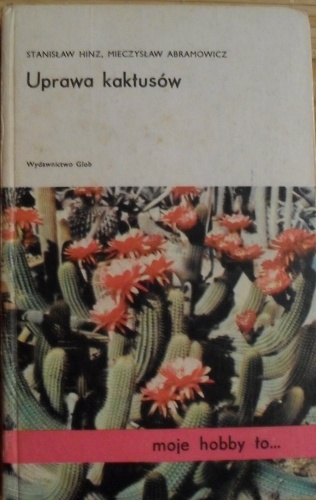 Okładka: Mieczysław Abramowicz - Uprawa kaktusów
