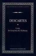 Okładka: René Descartes - Listy do księżniczki Elżbiety