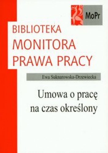 Okładka: Ewa Suknarowska-Drzewiecka - Umowa o pracę na czas określony