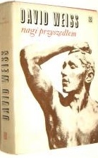Okładka: David Weiss - Nagi przyszedłem. Powieść o Rodinie