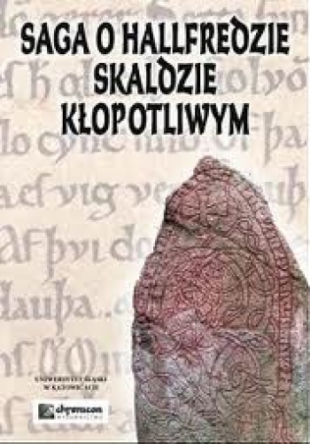 Okładka: Jakub Morawiec - Saga o Hallfredzie skaldzie kłopotliwym