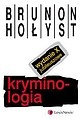 Okładka: Brunon Hołyst - Kryminologia