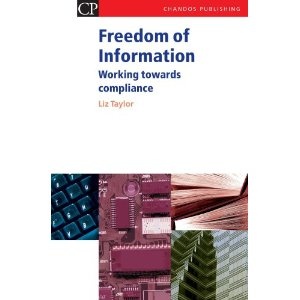 Okładka: Liz Taylor - Freedom of Information Working Towards Compliance