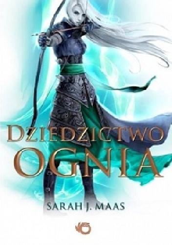 Okładka: Sarah J. Maas - Dziedzictwo ognia