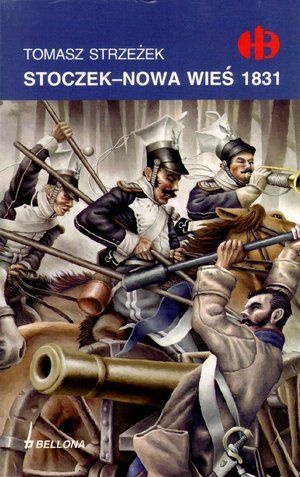 Okładka: Tomasz Strzeżek - Stoczek-Nowa Wieś 1831