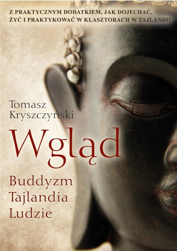 Okładka: Tomasz Kryszczyński - Wgląd. Buddyzm, Tajlandia, Ludzie