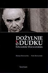 Okładka: Roman Dziewoński - Dożylnie o Dudku Edwardzie Dziewońskim