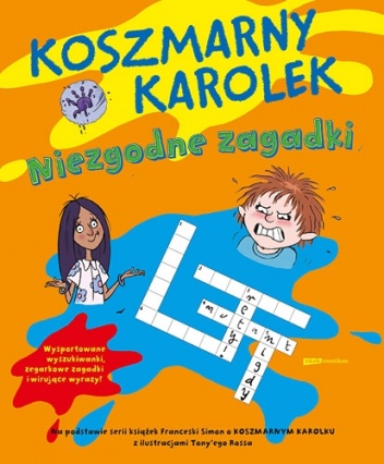 Okładka: Francesca Simon - Koszmarny Karolek. Niezgodne zagadki