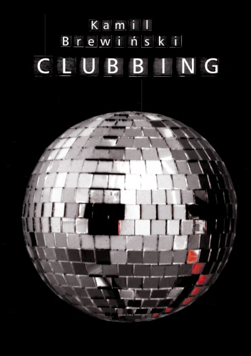 Okładka: Kamil Brewiński - Clubbing