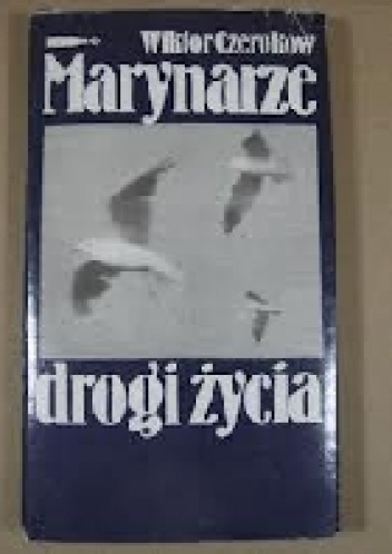 Okładka: Wiktor Czerokow - Marynarze drogi życia