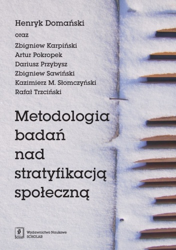 Okładka: Zbigniew Sawiński - Metodologia badań nad stratyfikacją społeczną