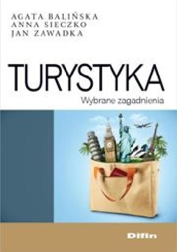Okładka: Agata Balińska - Turystyka. Wybrane zagadnienia