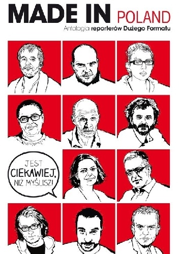 Okładka: Leszek K. Talko - Made in Poland. Antologia reporterów Dużego Formatu