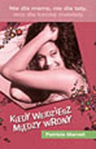 Okładka: Patricia Marvell - Kiedy wejdziesz między wrony