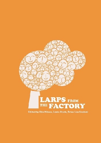 Okładka: Elin Nilsen - Larps from the Factory