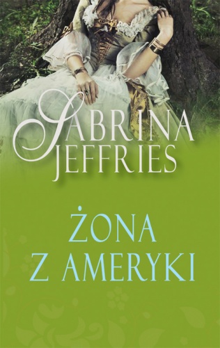 Okładka: Sabrina Jeffries - Żona z Ameryki