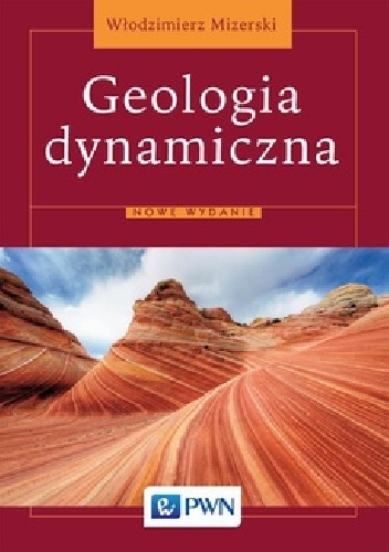 Okładka: Włodzimierz Mizerski - Geologia dynamiczna