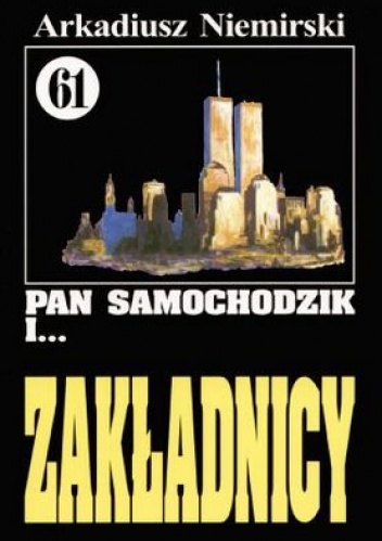 Okładka: Arkadiusz Niemirski - Pan Samochodzik i zakładnicy