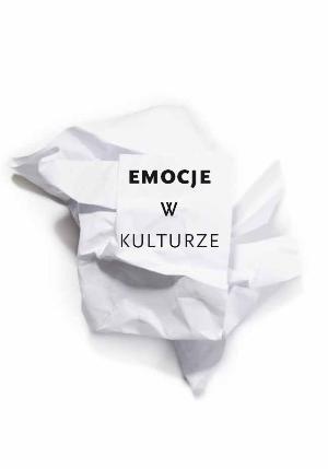 Okładka: Justyna Straczuk - Emocje w kulturze