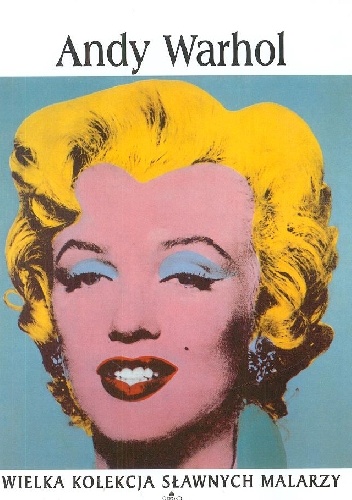 Okładka:  praca zbiorowa - Andy Warhol