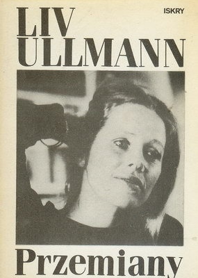 Okładka: Liv Ullmann - Przemiany