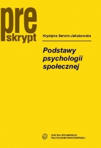 Okładka: Krystyna Serwin-Jakubowska - Podstawy psychologii społecznej