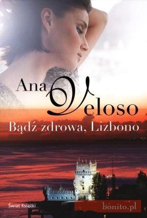 Okładka: Ana Veloso - Bądź zdrowa, Lizbono
