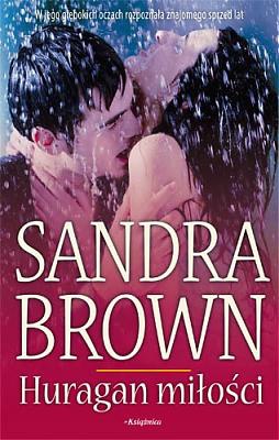 Okładka: Sandra Brown - Huragan miłości
