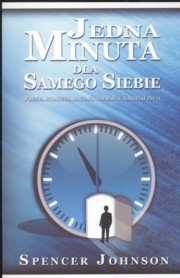Okładka:  Spencer Johnson - Jedna minuta dla samego siebie.