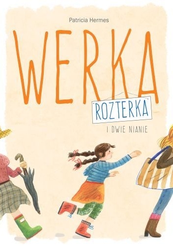 Okładka: Patricia Hermes - Werka Rozterka i dwie nianie