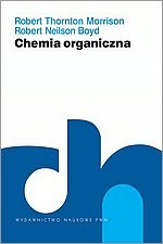 Okładka: Robert Thornton Morrison - Chemia organiczna T. I
