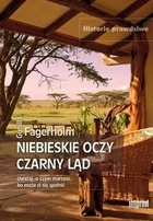 Okładka: Gunilla Fagerholm - Niebieskie oczy, czarny ląd