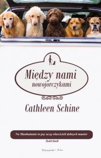 Okładka: Cathleen Schine - Między nami nowojorczykami