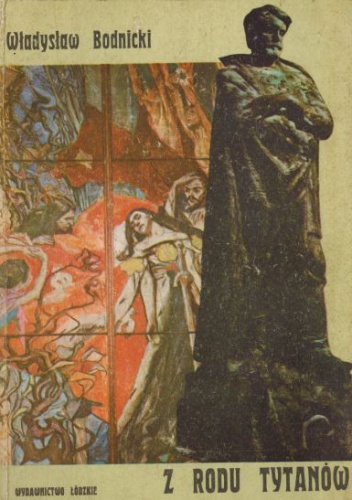 Okładka: Władysław Bodnicki - Z rodu tytanów