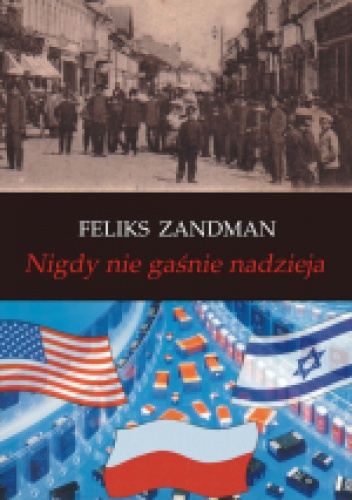 Okładka: Feliks Zandman - Nigdy nie gaśnie nadzieja