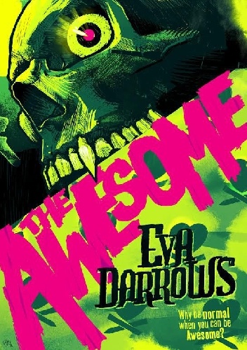 Okładka: Eva Darrows - The Awesome
