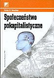 Okładka: Peter F. Drucker - Społeczeństwo pokapitalistyczne