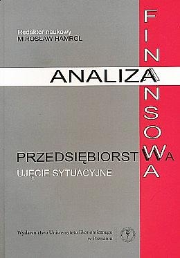 Okładka: Mirosław Hamrol - Analiza Finansowa Przedsiębiorstwa: ujęcie sytuacyjne