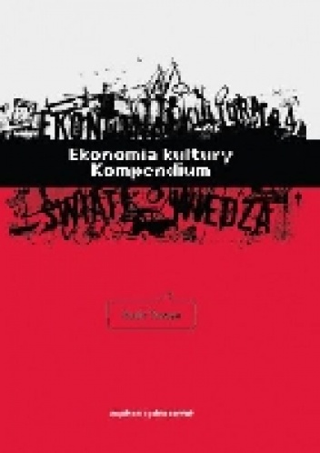 Okładka: Ruth Towse - Ekonomia kultury. Kompendium