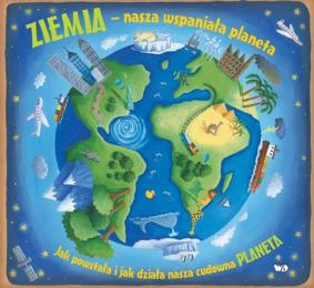 Okładka: Christiane Dorion - ZIEMIA - nasza wspaniała planeta