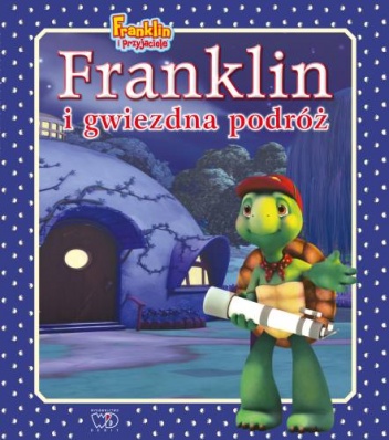Okładka: Paulette Bourgeois - Franklin i gwiezdna podróż