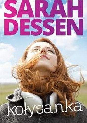 Okładka: Sarah Dessen - Kołysanka