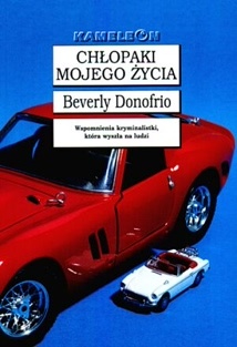 Okładka: Beverly Donofrio - Chłopaki mojego życia