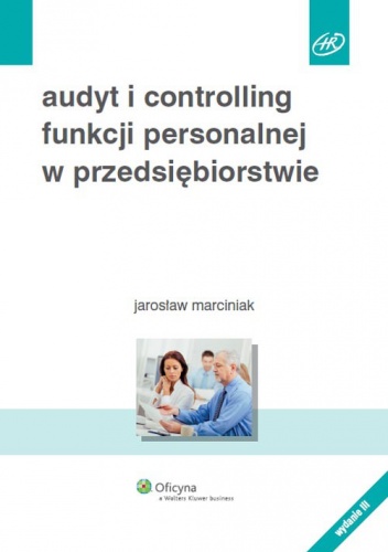 Okładka: Jarosław Marciniak - Audyt i controlling funkcji personalnej w przedsiębiorstwie