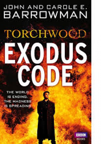 Okładka: John Barrowman - Torchwood: Exodus Code