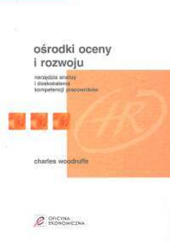 Okładka: Charles Woodruffe - Charles Woodruffe. Ośrodki oceny i rozwoju.