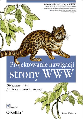 Okładka: James Kalbach - Projektowanie nawigacji strony WWW. Optymalizacja funkcjonalności witryny