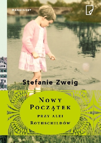 Okładka: Stefanie Zweig - Nowy początek przy alei Rothschildów