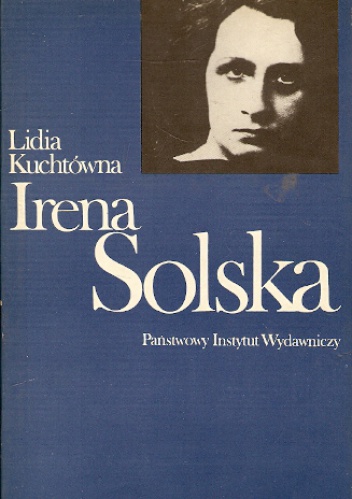 Okładka: Lidia Kuchtówna - Irena Solska